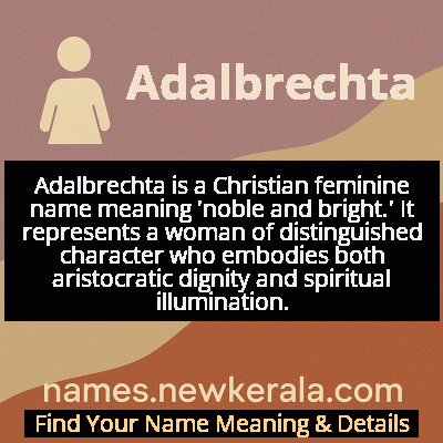Adalbrechta Name Meaning and Origin