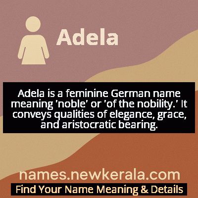 Adela Name Meaning and Origin