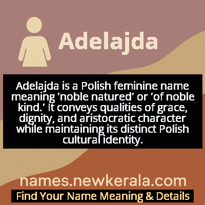 Adelajda Name Meaning and Origin