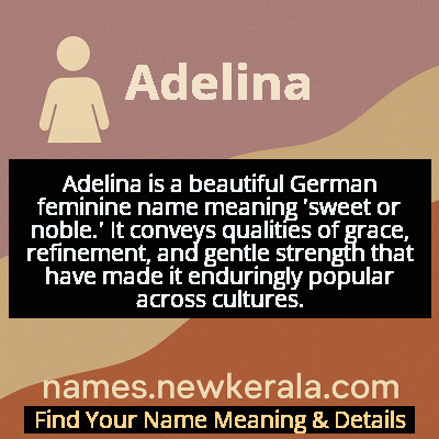 Adelina Name Meaning and Origin
