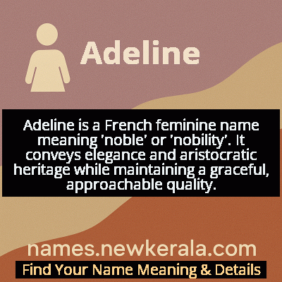 Adeline Name Meaning and Origin