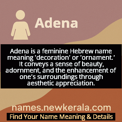 Adena Name Meaning and Origin