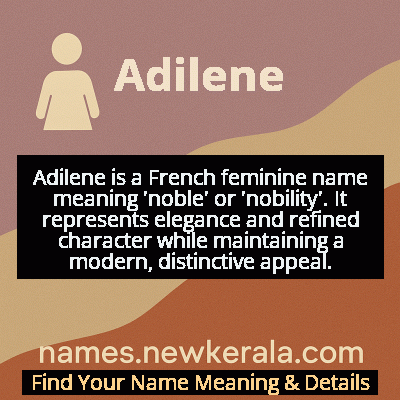 Adilene Name Meaning and Origin