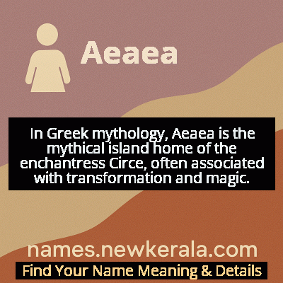Aeaea Name Meaning and Origin