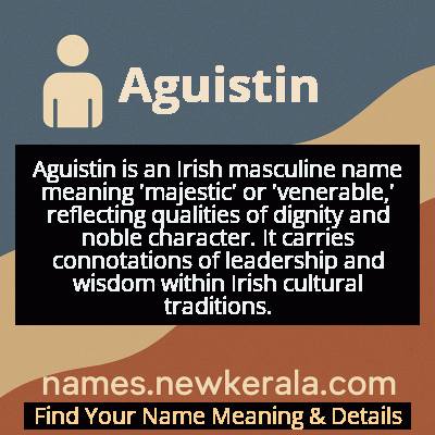 Aguistin Name Meaning and Origin