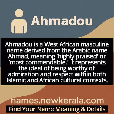 Ahmadou Name Meaning and Origin