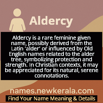 Aldercy Name Meaning and Origin