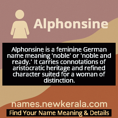 Alphonsine Name Meaning and Origin