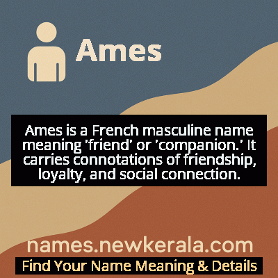 Ames Name Meaning and Origin