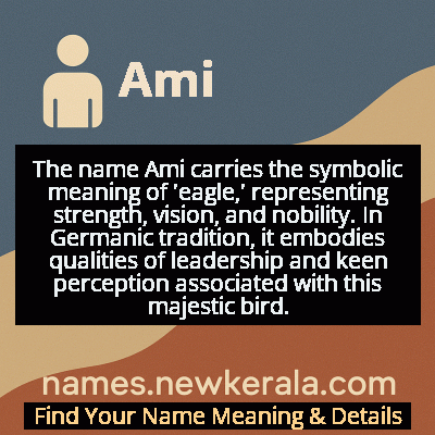 Ami Name Meaning and Origin