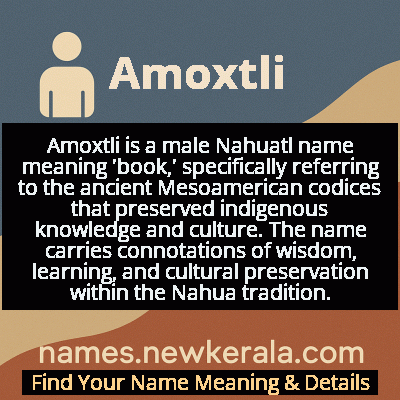 Amoxtli Name Meaning and Origin