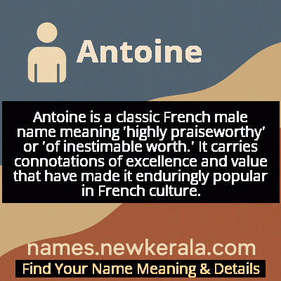 Antoine Name Meaning and Origin