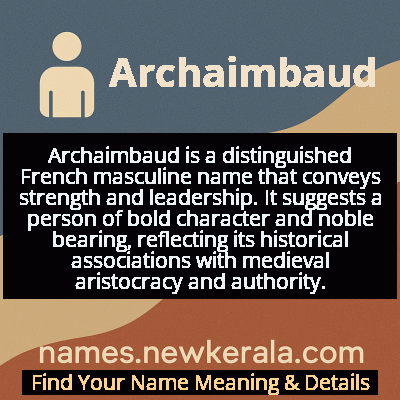 Archaimbaud Name Meaning and Origin