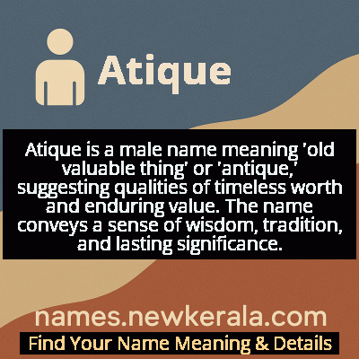 Atique Name Meaning and Origin