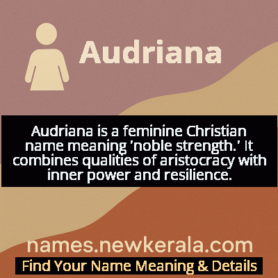 Audriana Name Meaning and Origin