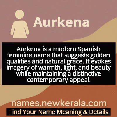 Aurkena Name Meaning and Origin
