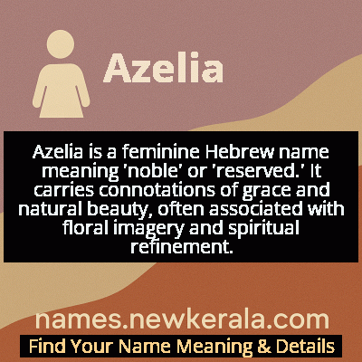 Azelia Name Meaning and Origin