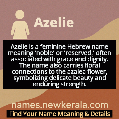Azelie Name Meaning and Origin