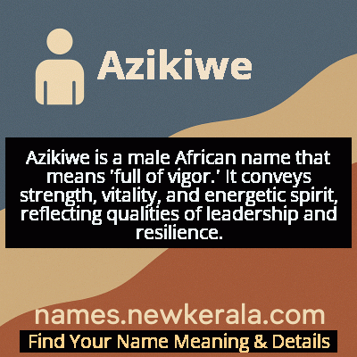 Azikiwe Name Meaning and Origin