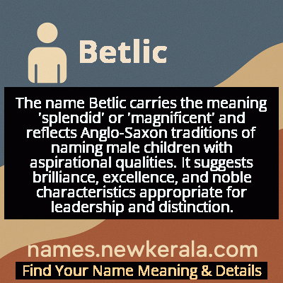 Betlic Name Meaning and Origin