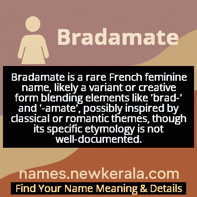 Bradamate Name Meaning and Origin