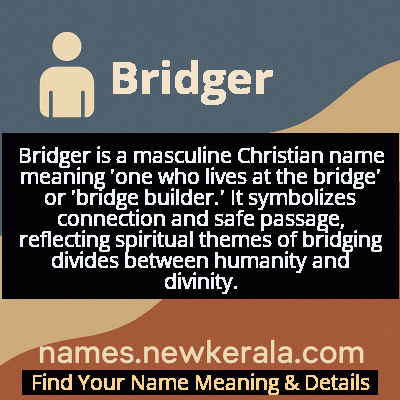 Bridger Name Meaning and Origin