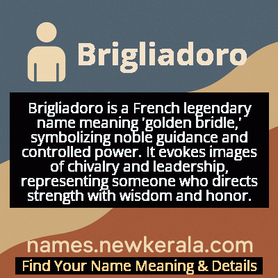 Brigliadoro Name Meaning and Origin