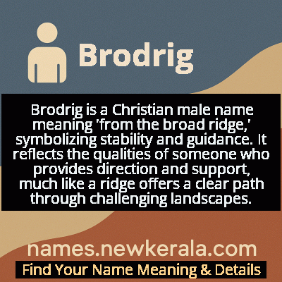 Brodrig Name Meaning and Origin