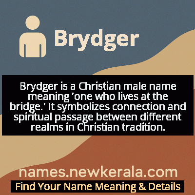 Brydger Name Meaning and Origin