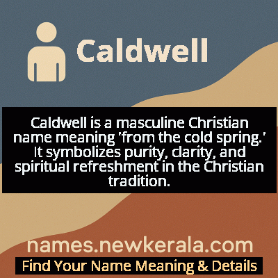 Caldwell Name Meaning and Origin