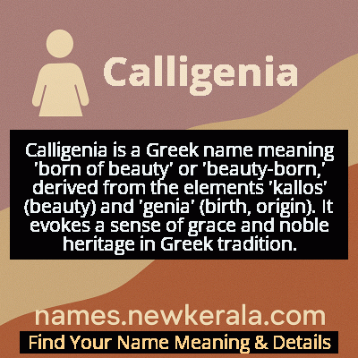 Calligenia Name Meaning and Origin