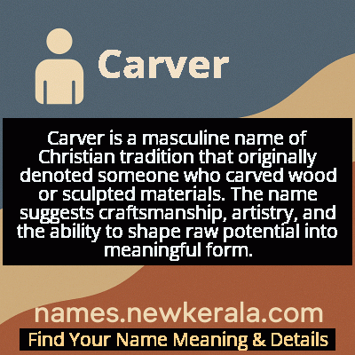 Carver Name Meaning and Origin