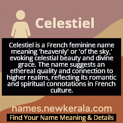 Celestiel Name Meaning and Origin