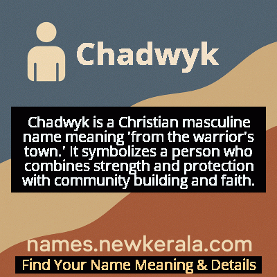 Chadwyk Name Meaning and Origin