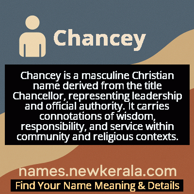 Chancey Name Meaning and Origin