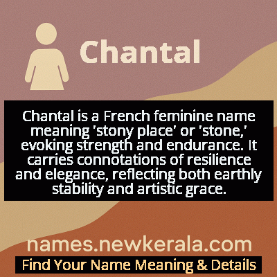 Chantal Name Meaning and Origin