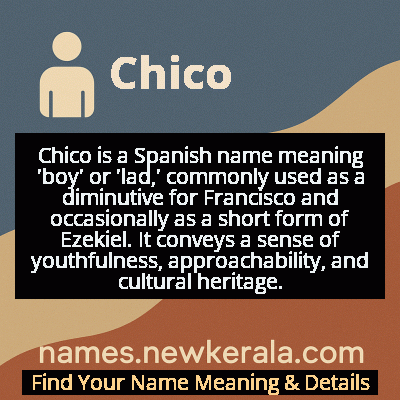 Chico Name Meaning and Origin