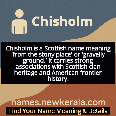 Chisholm Name Meaning and Origin