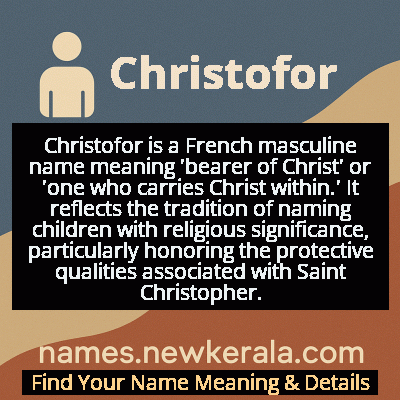 Christofor Name Meaning and Origin