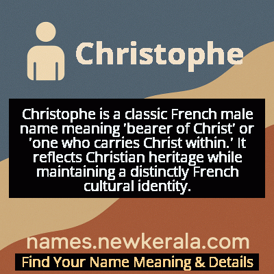 Christophe Name Meaning and Origin