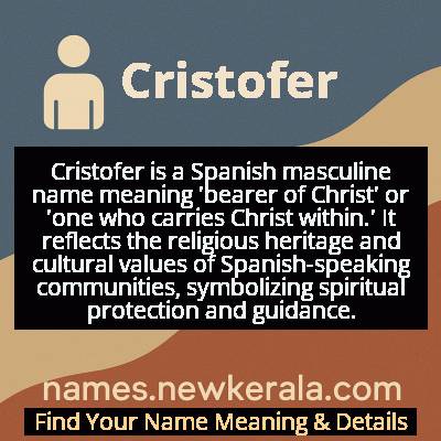 Cristofer Name Meaning and Origin