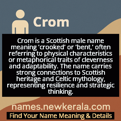 Crom Name Meaning and Origin