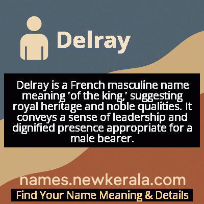Delray Name Meaning and Origin