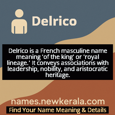 Delrico Name Meaning and Origin