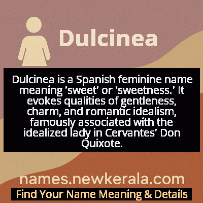Dulcinea Name Meaning and Origin
