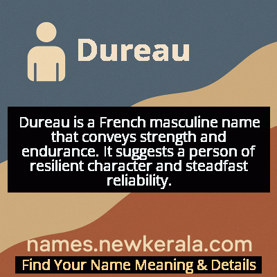 Dureau Name Meaning and Origin