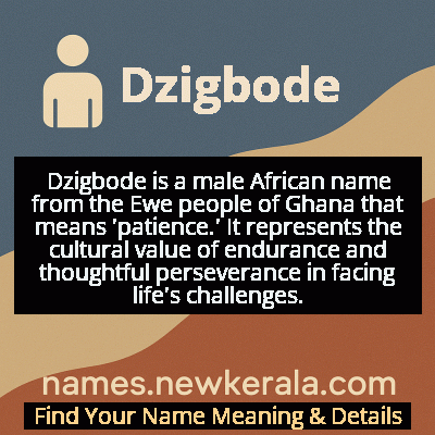 Dzigbode Name Meaning and Origin