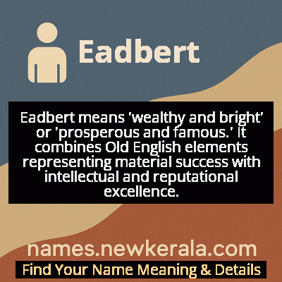 Eadbert Name Meaning and Origin