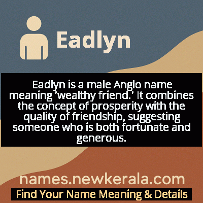 Eadlyn Name Meaning and Origin