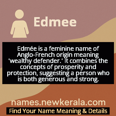 Edmee Name Meaning and Origin